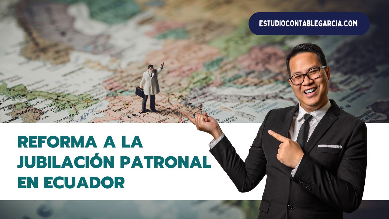 reforma-jubilacion-patronal-ecuador